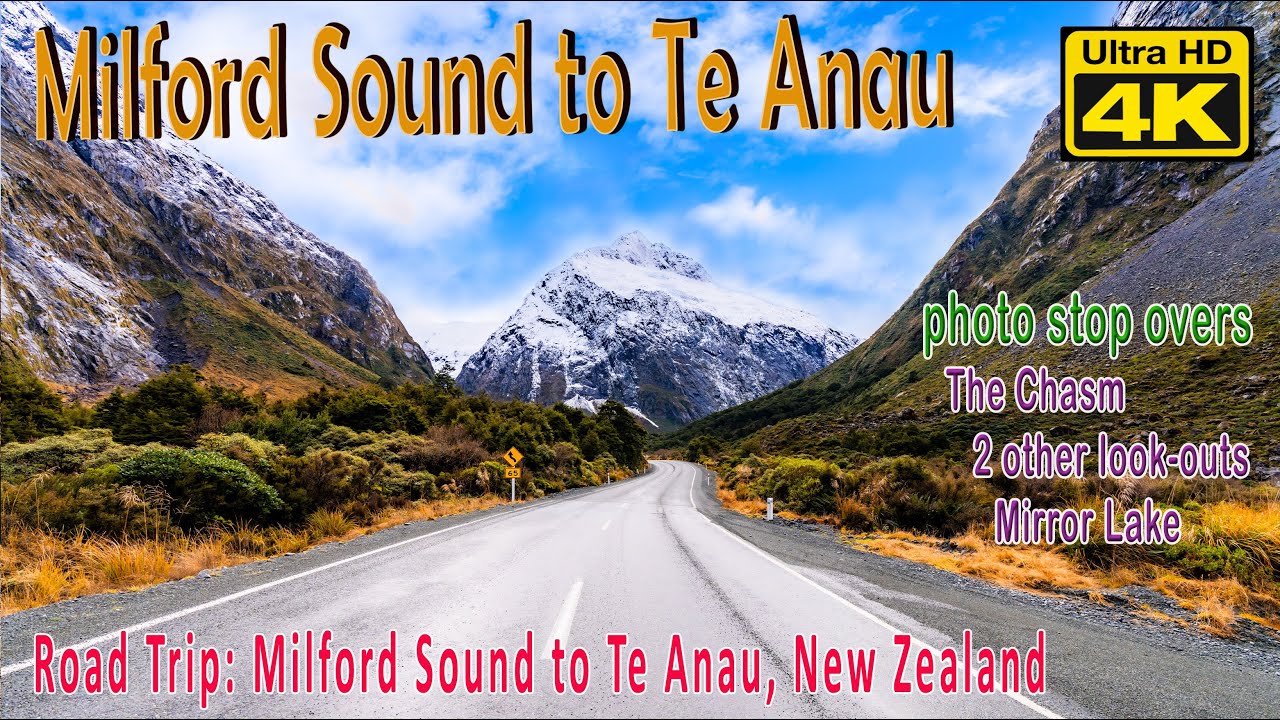 Road Trip Milford Sound to Te Anau, New Zealand Winter 2024