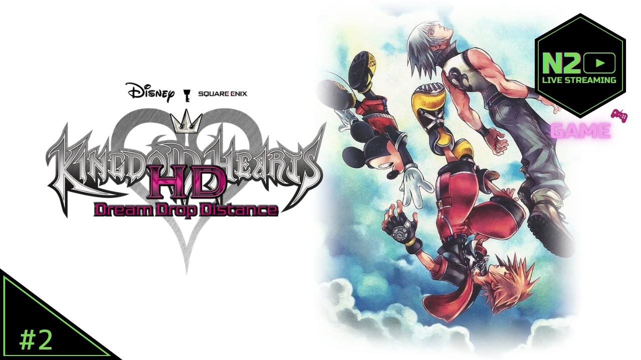 #2【KINGDOM HEARTS Dream Drop Distance】夢と夢は繋がっている【N2】※ネタバレあり