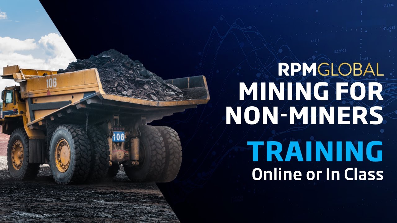 Introduction to RPMGlobal's Mining for Non-Miners Training Course