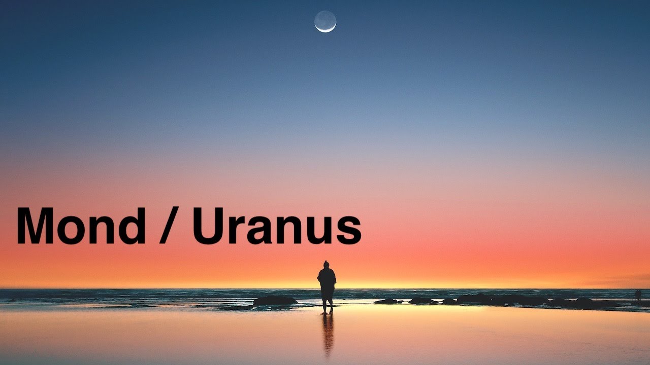 Astrologie: Mond / Uranus - mein Herz gehört niemandem (mehr)