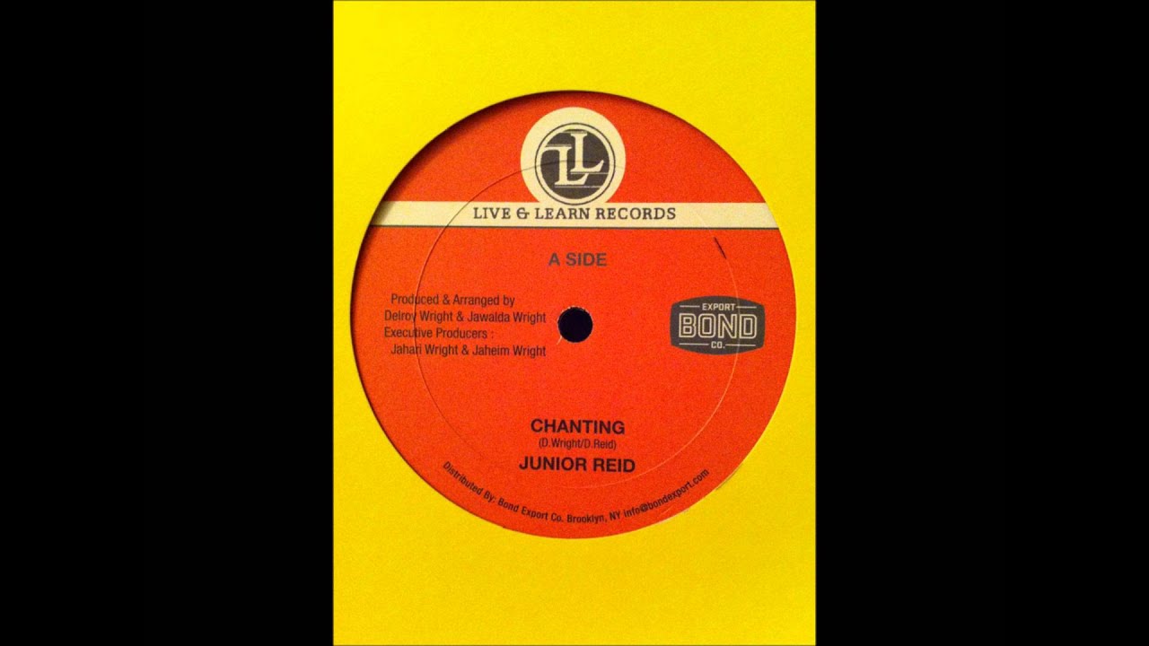 Junior Reid - Chanting