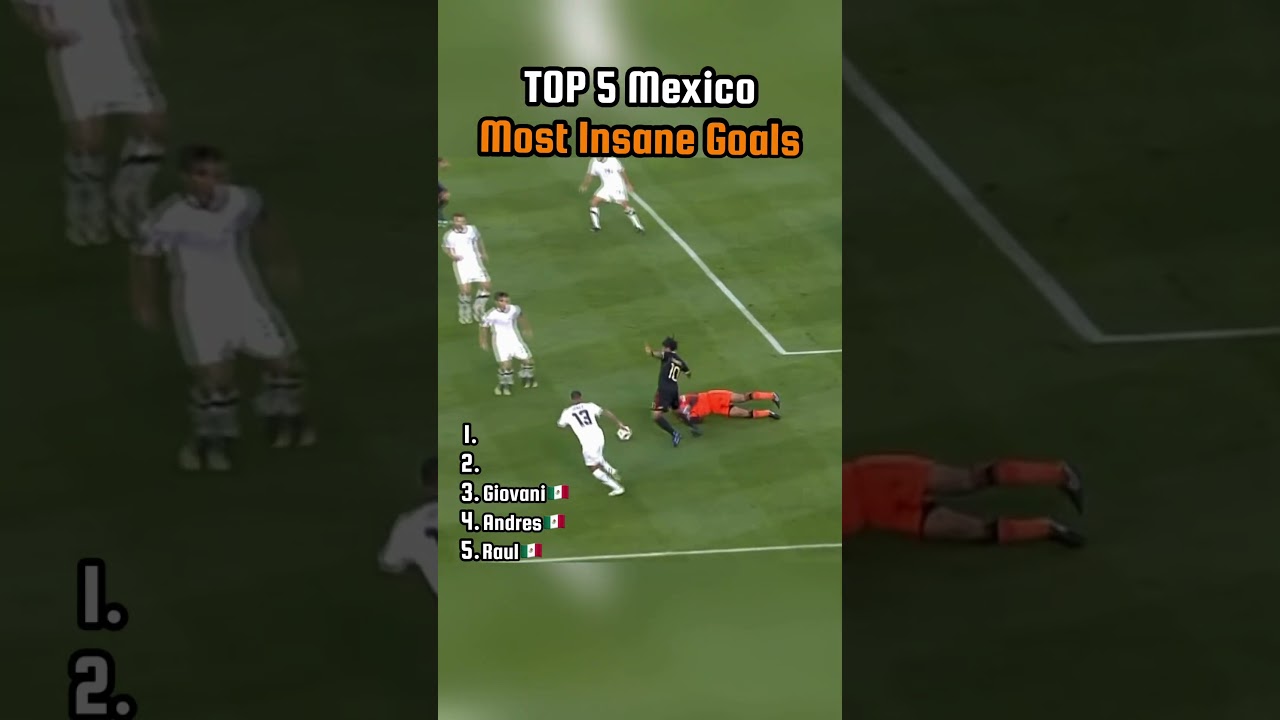 Top 5 Greatest Mexico Football Moments of All Time 🇲🇽⚽🔥 #Shorts