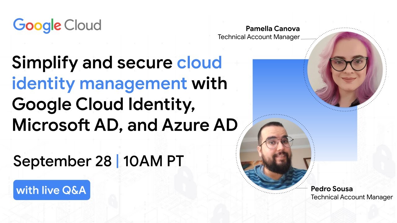 Упростите и защитите управление идентификацией в облаке с помощью Google Cloud Identity, Microsof...