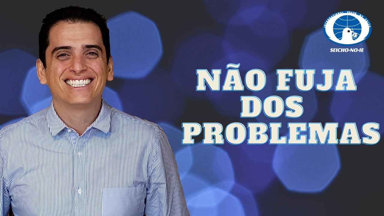 26/10/2020 - Não fuja dos problemas