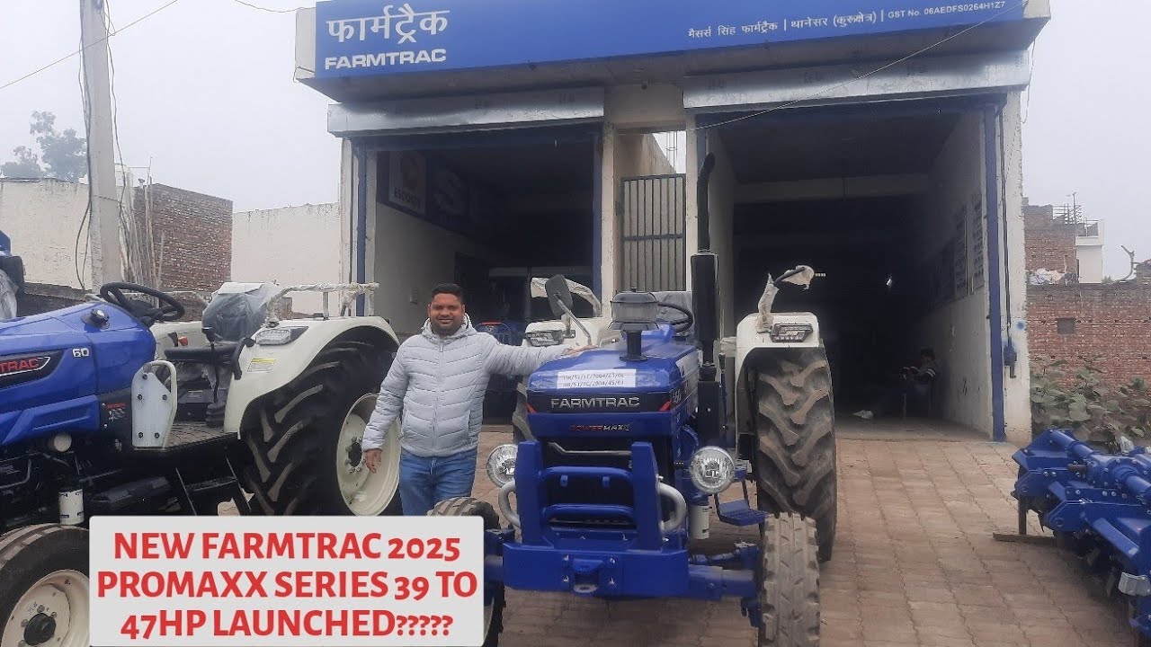 NEW 2025 FARMTRAC PROMAXX SERIES 39HP || 42HP || 45HP || 47HP || BEST FEATURES 👍 FEBRUARY LAUNCH