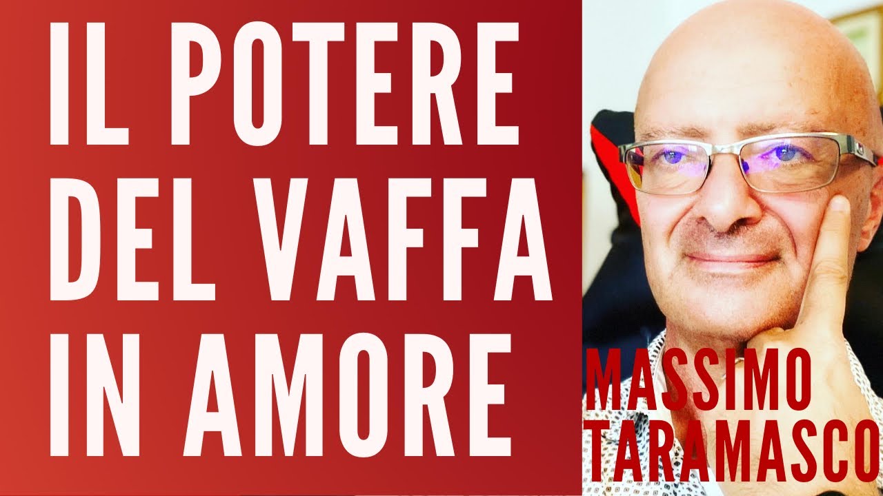 Il Potere del VAFFA  in Amore