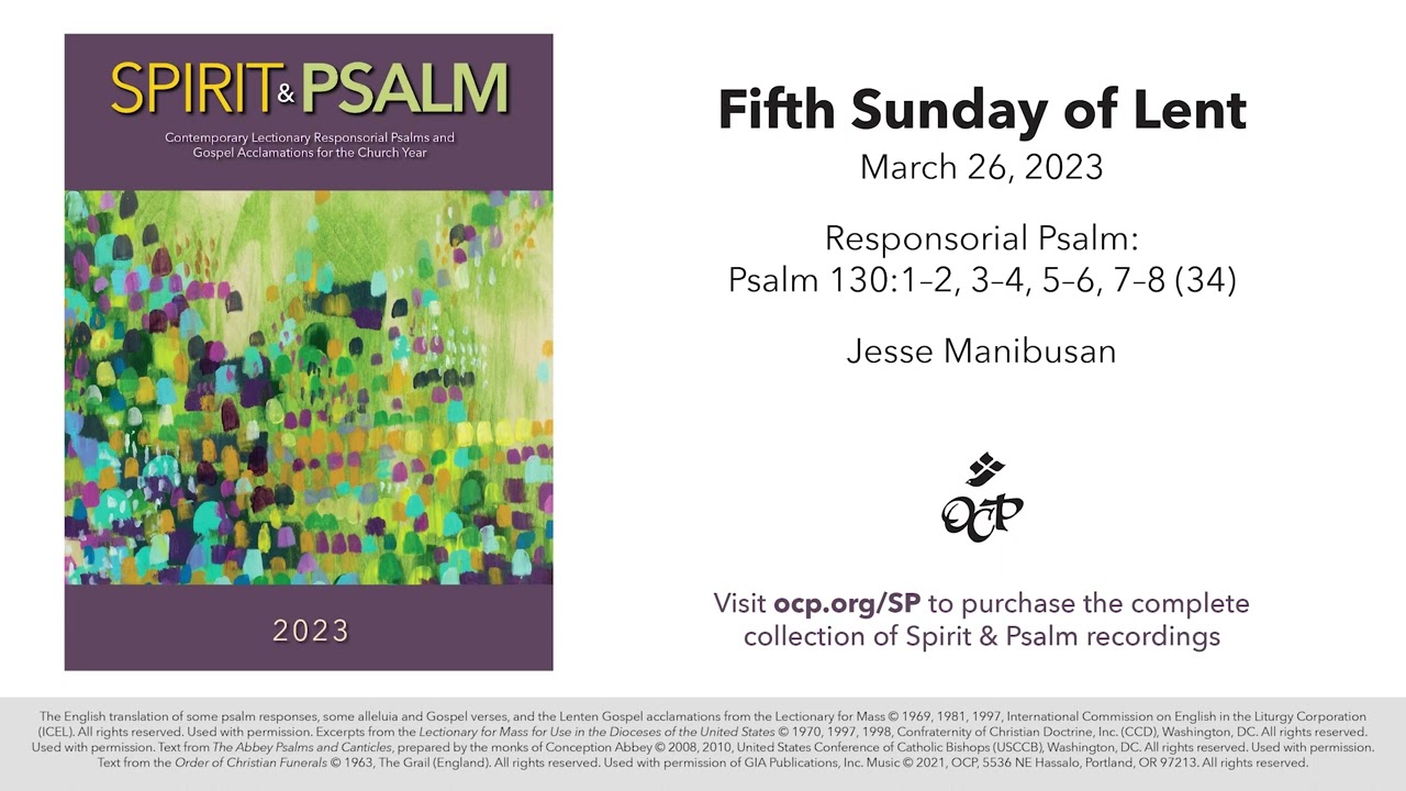 Spirit & Psalm - 5th Sunday of Lent, 2023 - Year A - Psalm 130 - Manibusan