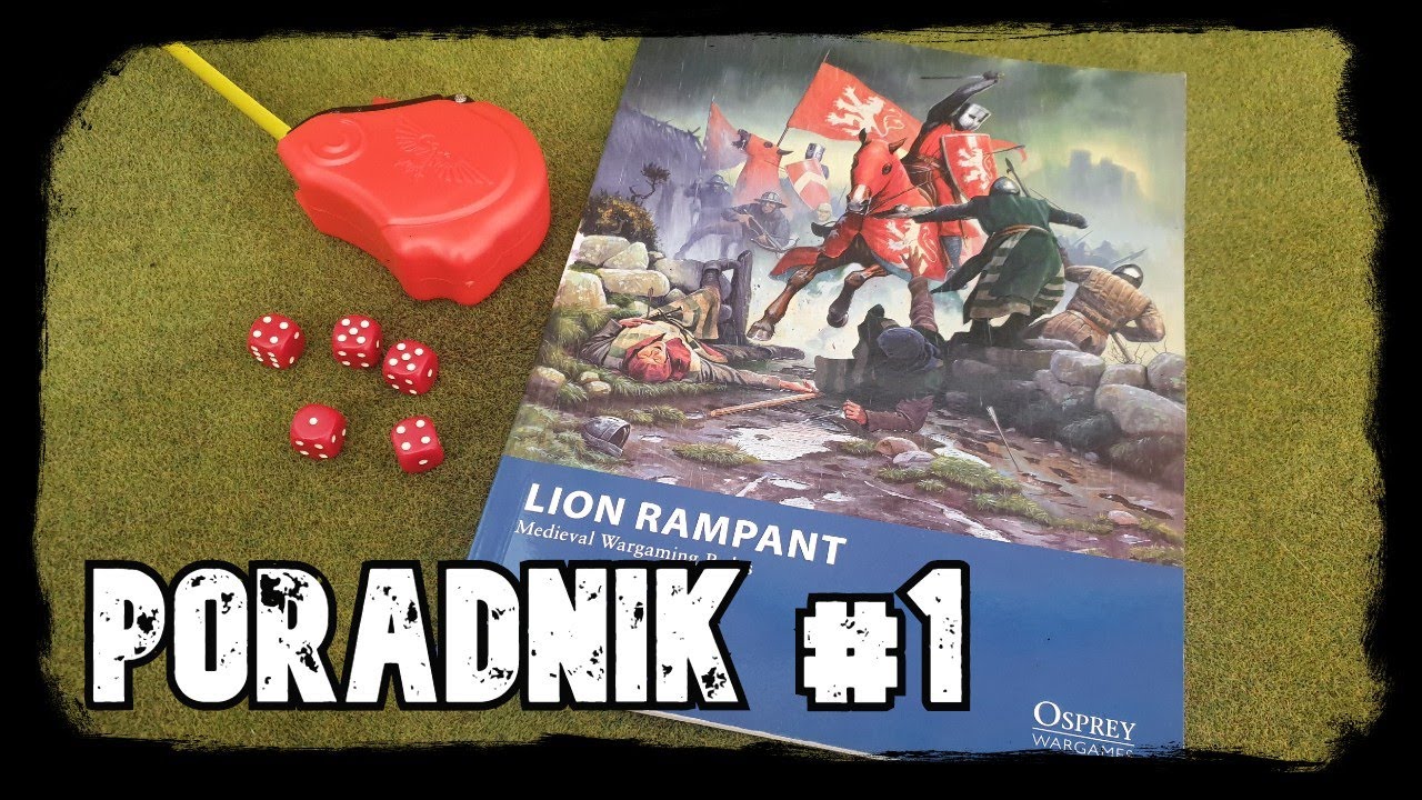 Lion Rampant -Poradnik cz.1