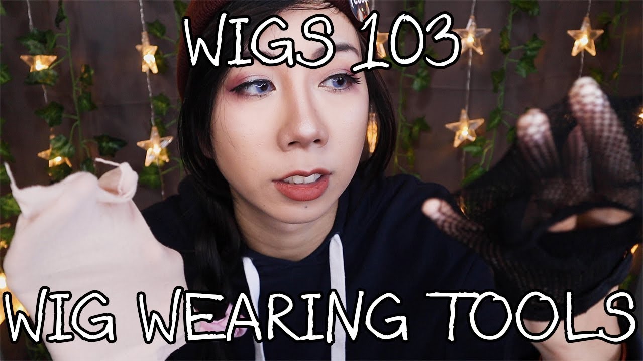 Wigs for Cosplay 103: Wig Wearing Tools