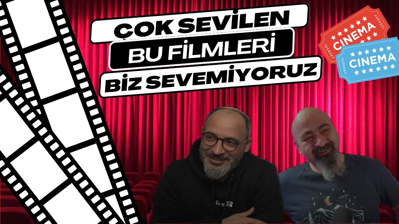 HERKESİN SEVDİĞİ AMA BİZİM SEVMEDİĞİMİZ FİLMLER (Karakare-Sinema)