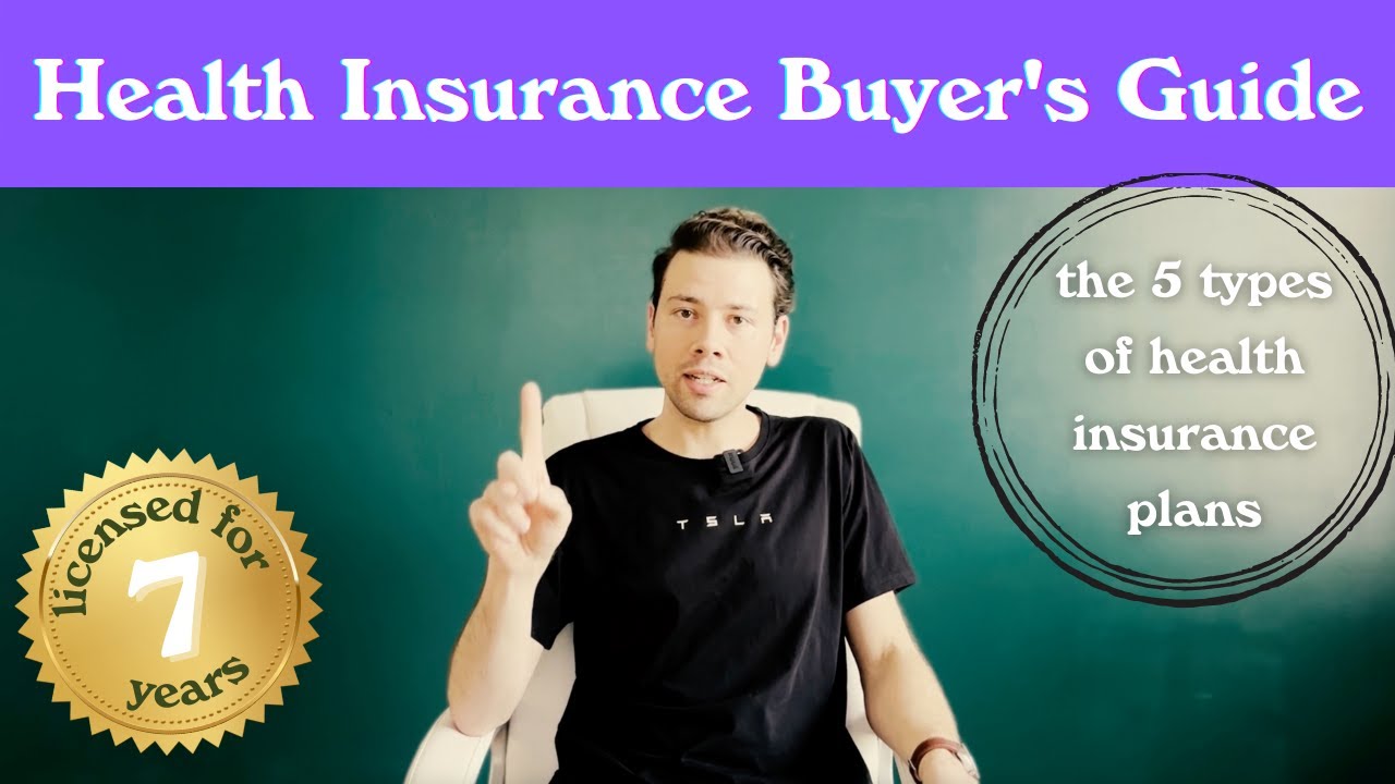 Health Insurance Shopper's Guide: The 5 Types of Plans