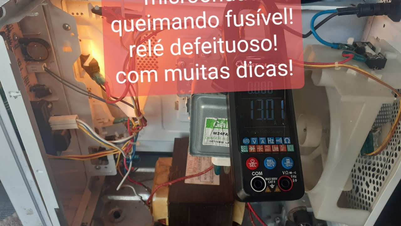 microondas queimando fusível, relé defeituoso e muitas dicas!