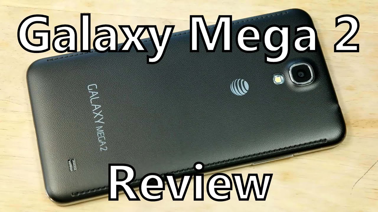 Smartphone Review: Galaxy Mega 2 on AT&T - Samsung's Budget Phablet
