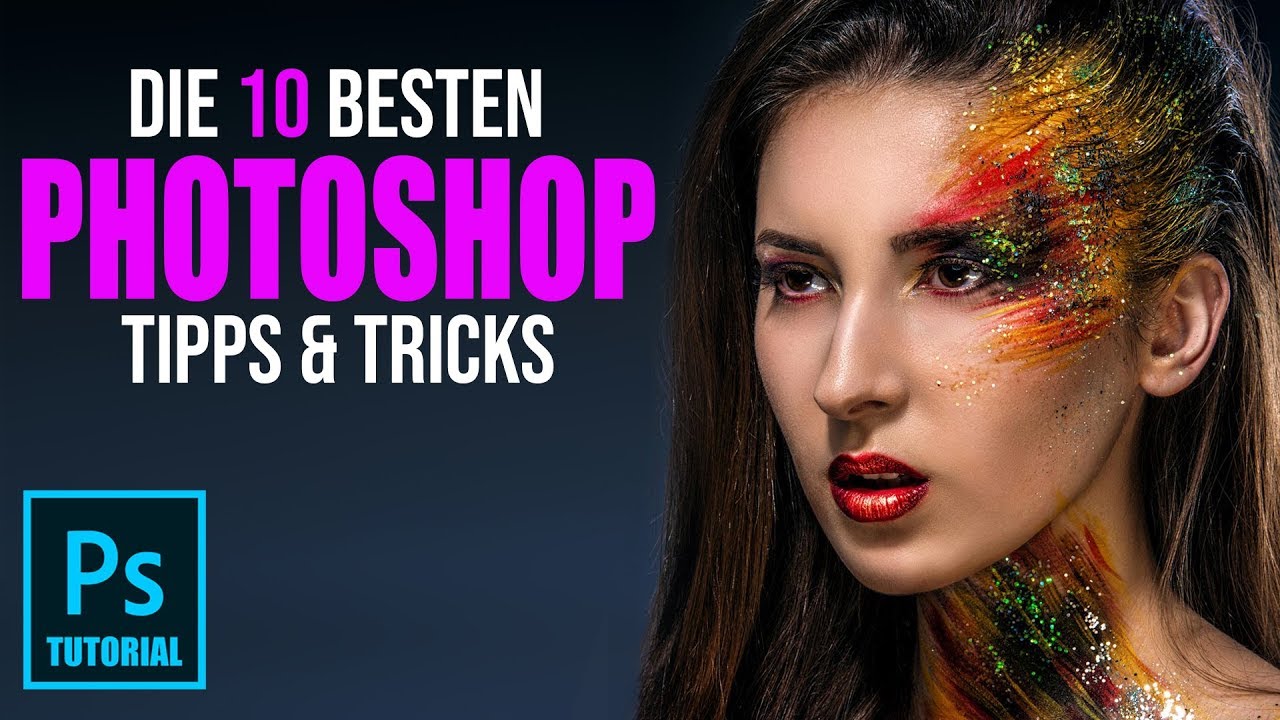 10 Photoshop Hacks, Tipps & Tricks die du kennen musst!