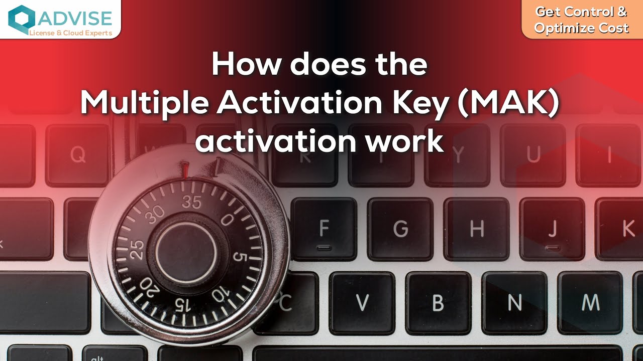 How does the Multiple Activation Key MAK activation work