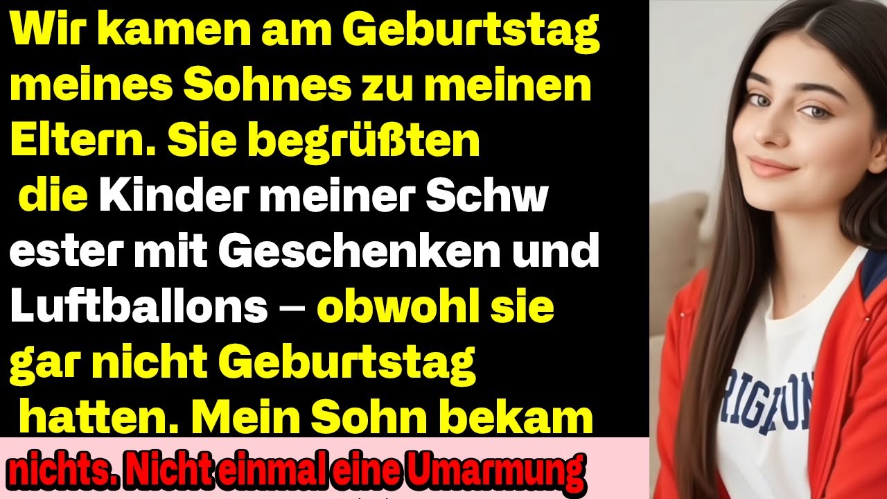 Am Geburtstag meines Sohnes begrüßten meine Eltern nur die Kinder meiner Schwester mit Geschenken