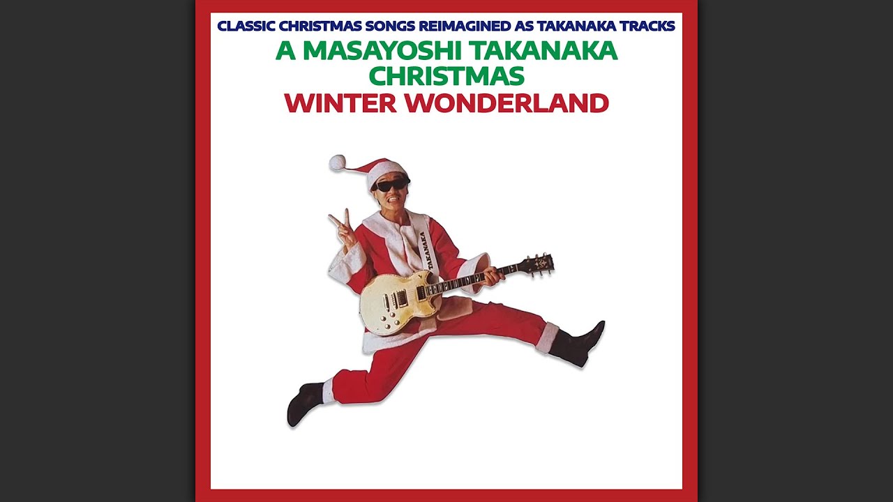 Winter Wonderland, but it's a Masayoshi Takanaka Song 🎅