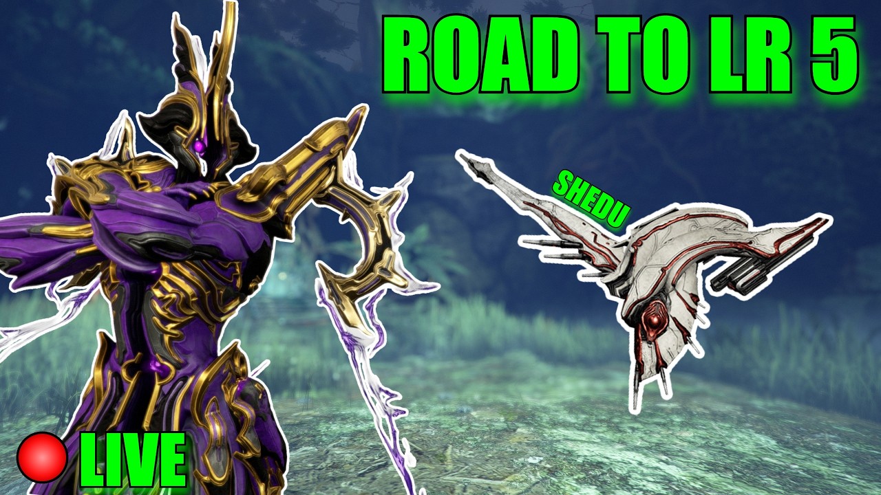 Can I Finally Get The Shedu Barrel? Journey to LR5! - [Warframe Live]