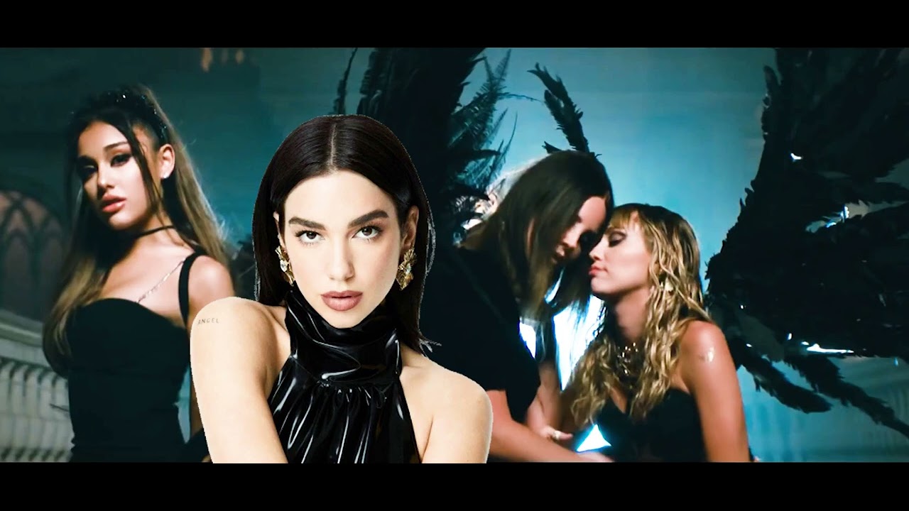 Ariana Grande, Dua Lipa, Miley Cyrus, Lana Del Rey - Don't Call me Angel [Remix]