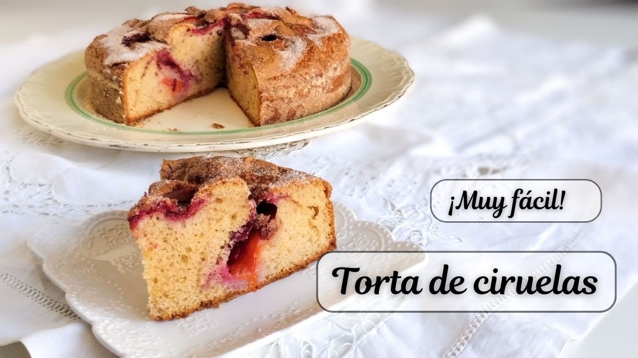 Torta de ciruelas, fácil y con pocos ingredientes. ¡Siempre sale bien!