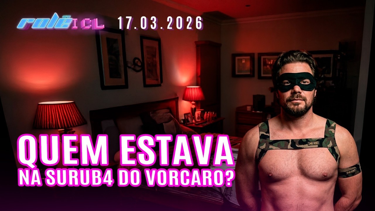 DIREITA ADOTA NOVO ÍDOLO, RATINHO DIZ QUE NÃO VAI MUDAR E ECA DIGITAL - ROLÊ ICL - 17/03/26