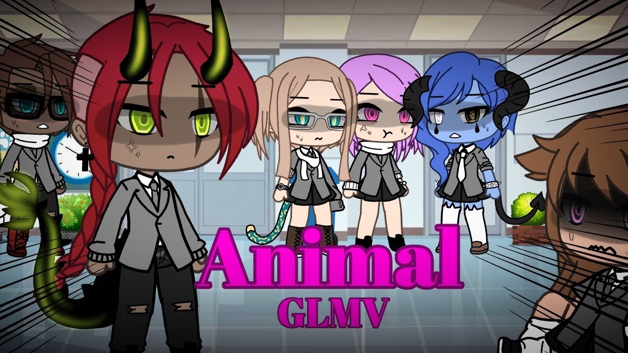 Animal || Gacha Life Music Video || GLMV || Characters of the GLMS || OG!!