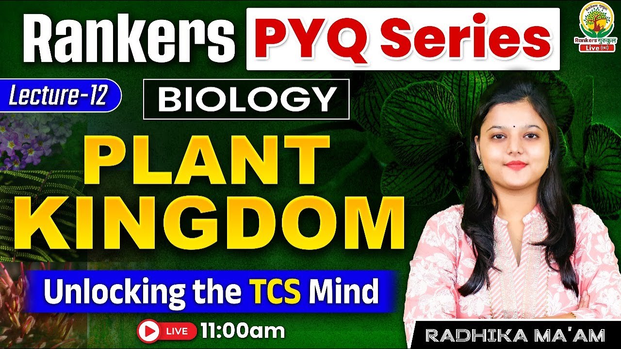 Plant Kingdom | Rankers PYQ Series | For SSC CGL,CPO,CHSL,MTS | Radhika Ma'am #pyqseries