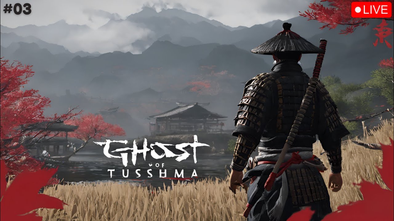 🔴Ghost of Tsushima | Part 3 | Live