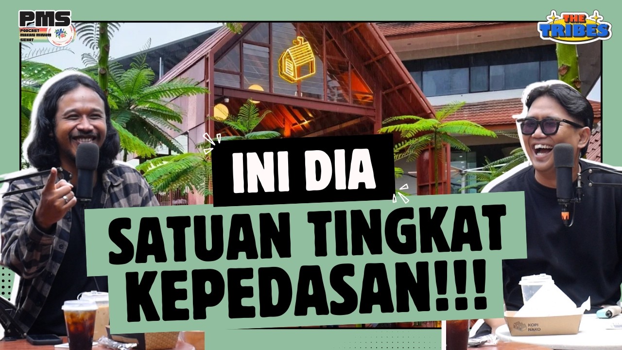 LEVEL KEPEDASAN MAKANAN ITU BIKIN RIBUT!! #thetribes  #podcastindonesia  #kuliner