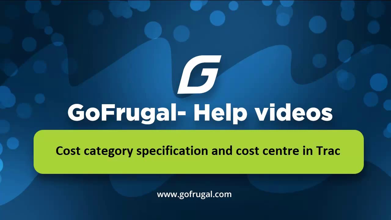 Usage of cost category specification and cost centre in GOFRUGAL TRAC
