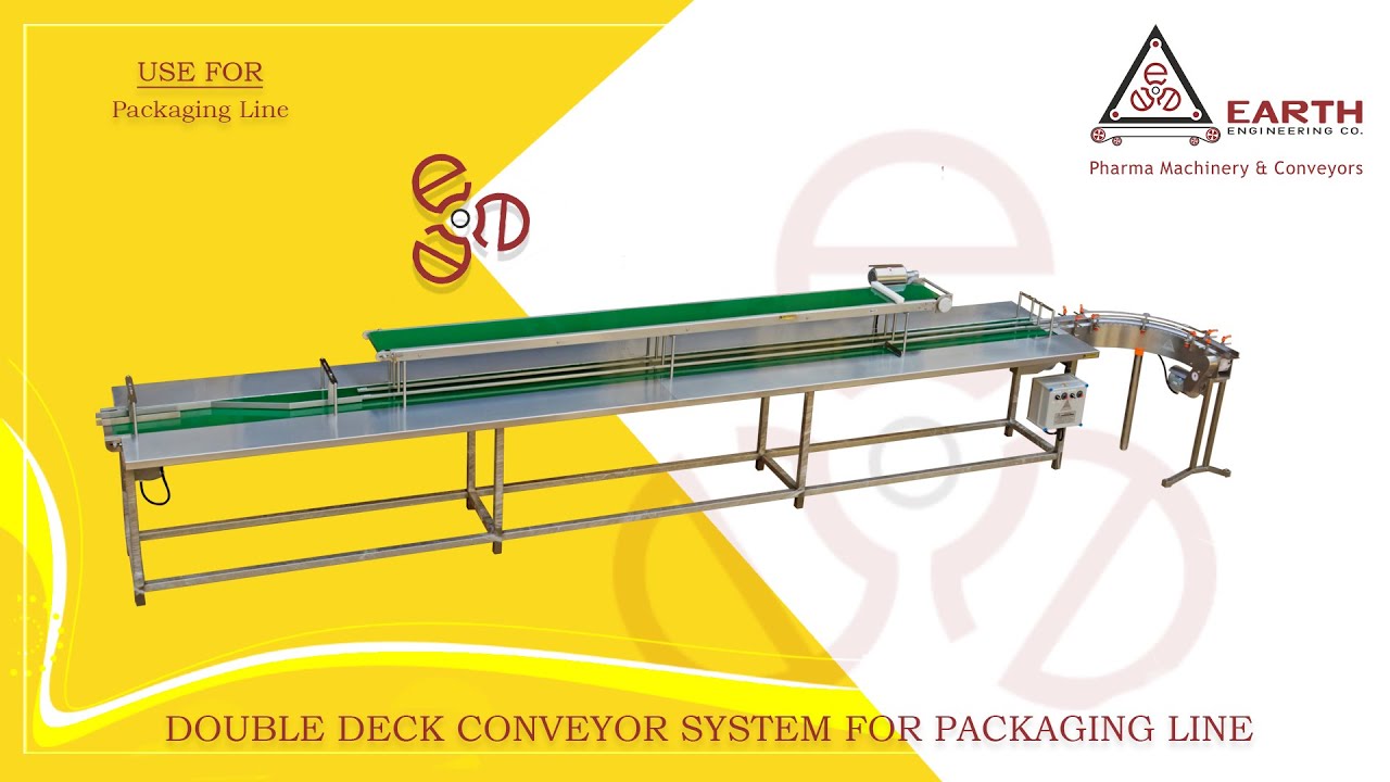 Double Deck Conveyor System For Packaging Line | Earth Engineering | Pharma Machine | Conveyors