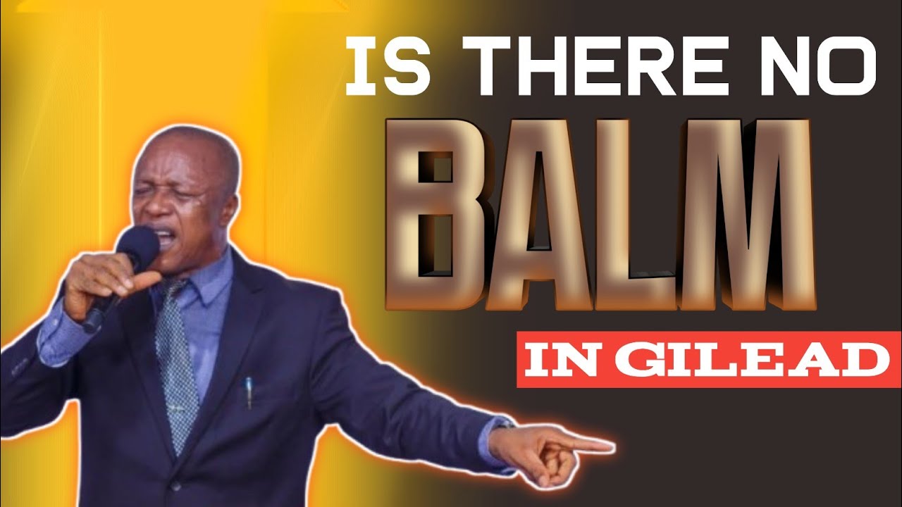  Is There No Balm in Gilead? || DR2025 WCCRM ||Pastor Nnamdi Onwugaje 