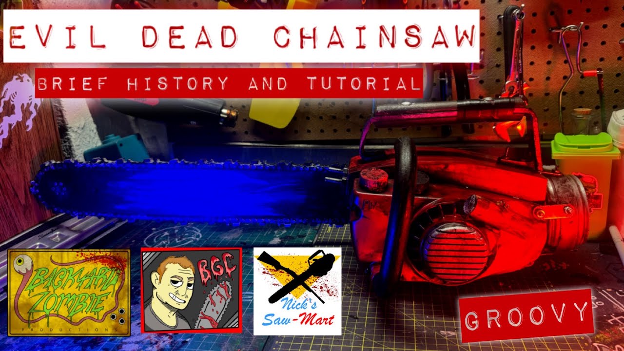 EVIL DEAD CHAINSAW: Brief History and Tutorial