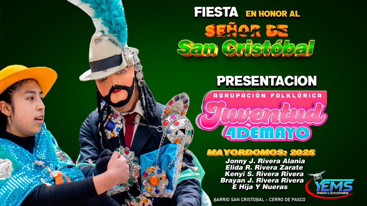 PRSENTACION AGRUPACIÓN FOLKÓRICA JUVENTUD 4 DE MAYO  EN HONOR AL SEÑOR DE SAN CRISTOBAL