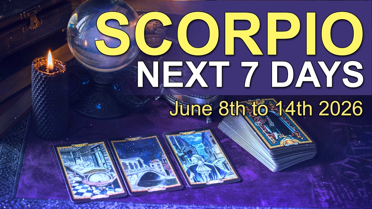 SCORPIO Weekly Tarot &lsquo;MIND MADE UP AFTER SECOND THOUGHTS!&rsquo; June 8th - 14th 2026 ✨