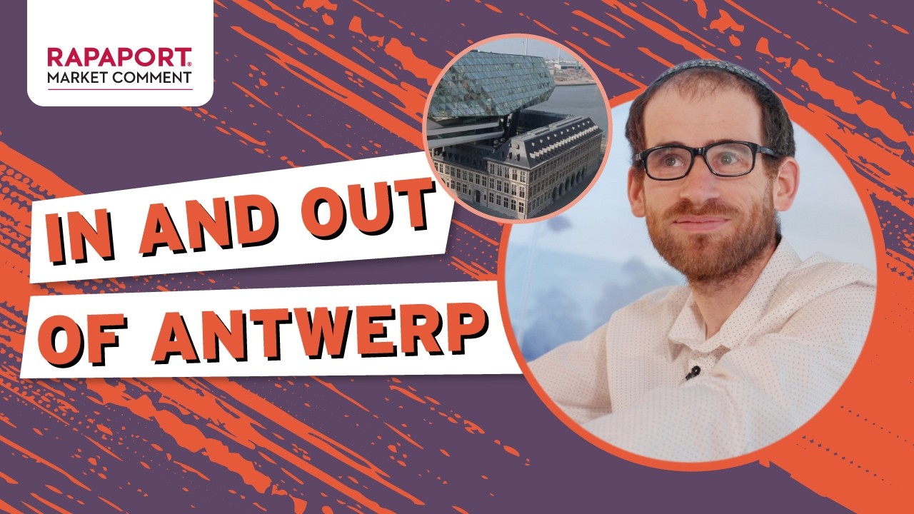 Tracking Antwerp’s Diamond Shipments | Rapaport Market Comment