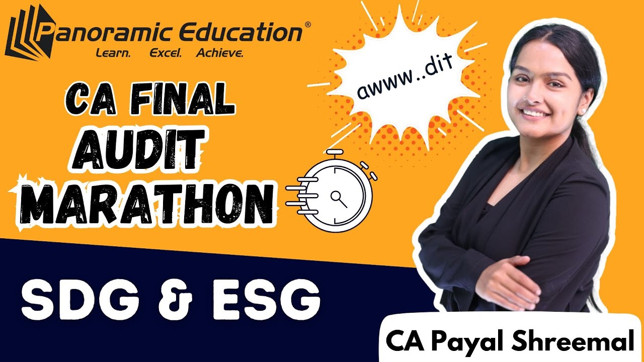 CA Final | Audit | SDG & ESG Revision Marathon | CA Payal Shreemal
