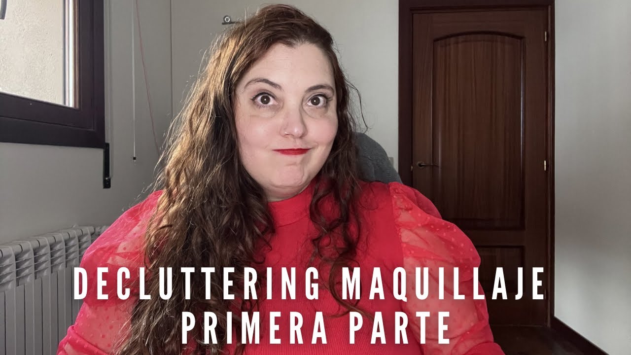 Decluttering de maquillaje Parte 1 💄 | Lau Lizancos |