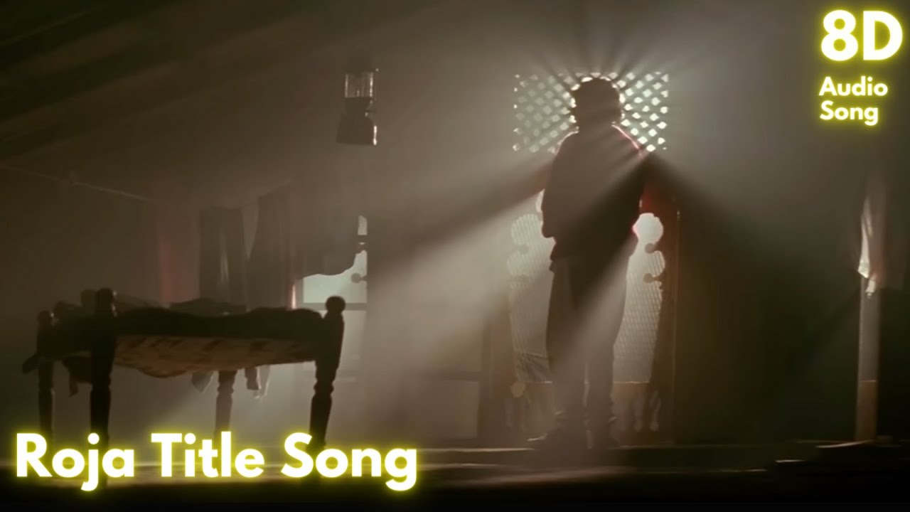 Roja Title Song - 8D Audio | Roja Songs | A. R. Rahman | Mani Ratnam