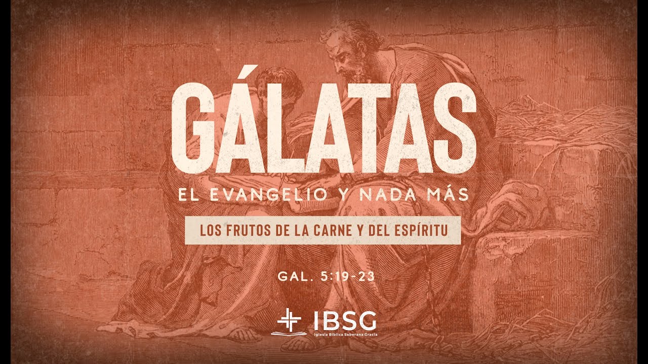 Las obras de la carne y el fruto del Espíritu - Gálatas 5:19--26 | Ps. Jacobis Aldana