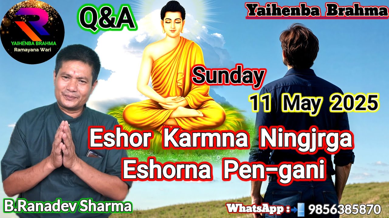 Q&A of Sunday, Eshor Karmna Ningjrga Eshorna Pen-gani, Raconteur:B.Ranadev Sharma