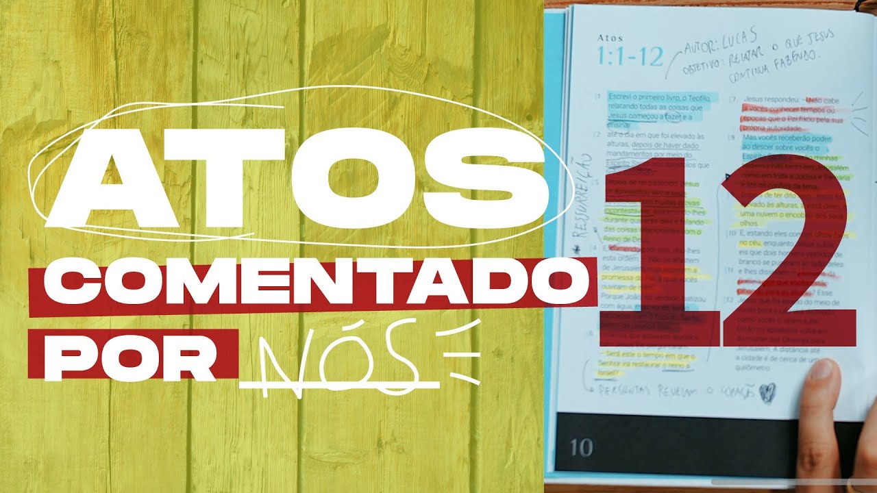 ATOS comentado por NÓS #12 - Capítulo 23 e 24