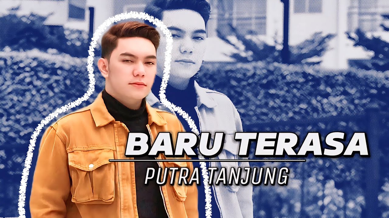 PUTRA TANJUNG - BARU TERASA (King Nassar)