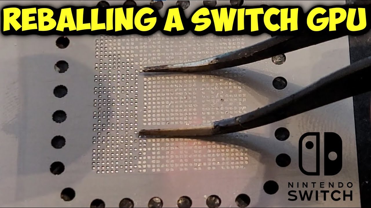 Nintendo Switch solder paste re-ball of GPU