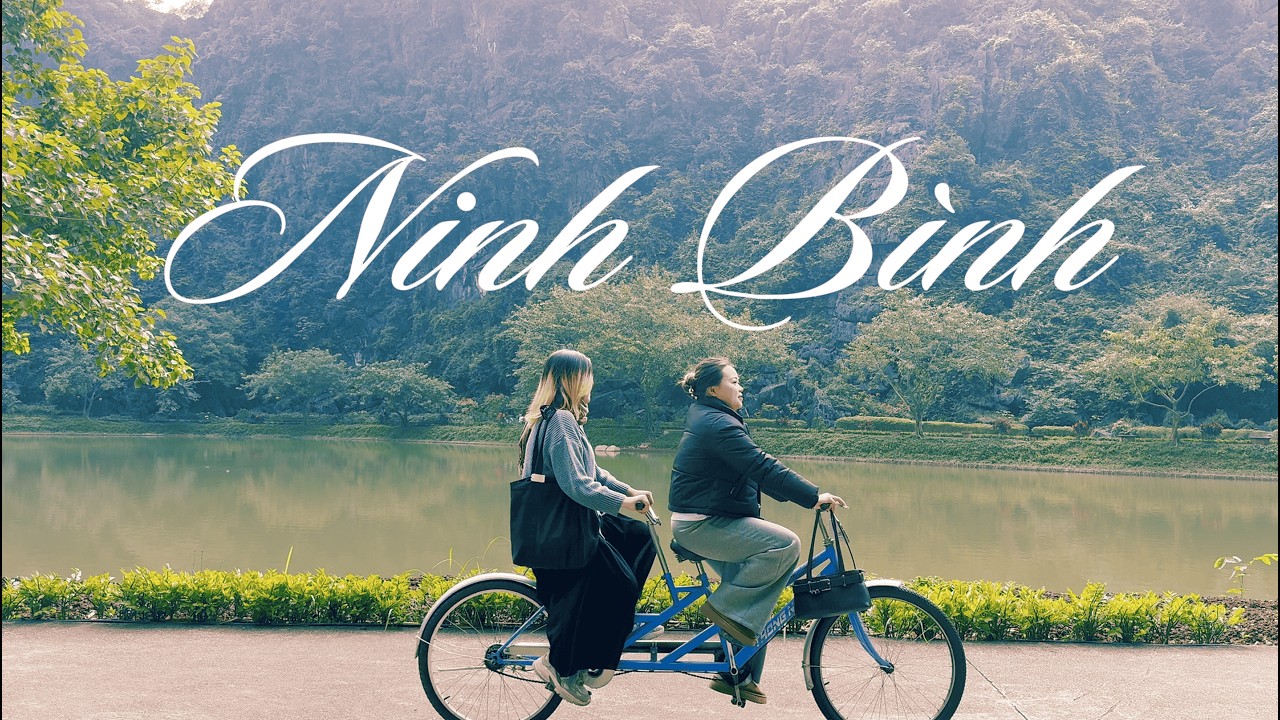 Ninh Bình vlog | Tour 1 ngày Tràng An, Tuyệt tình cốc, Hoa Lư