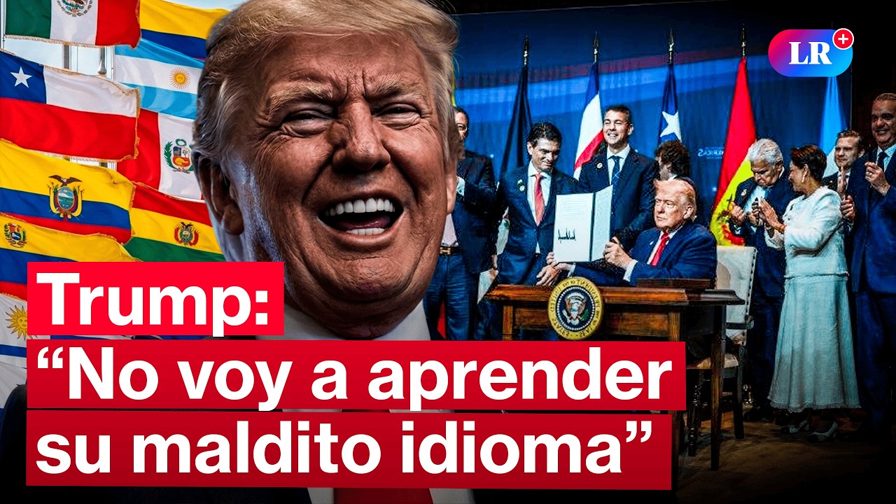 Trump genera pol&eacute;mica tras decir que no aprender&aacute; espa&ntilde;ol ante l&iacute;deres de Am&eacute;rica Latina #LR
