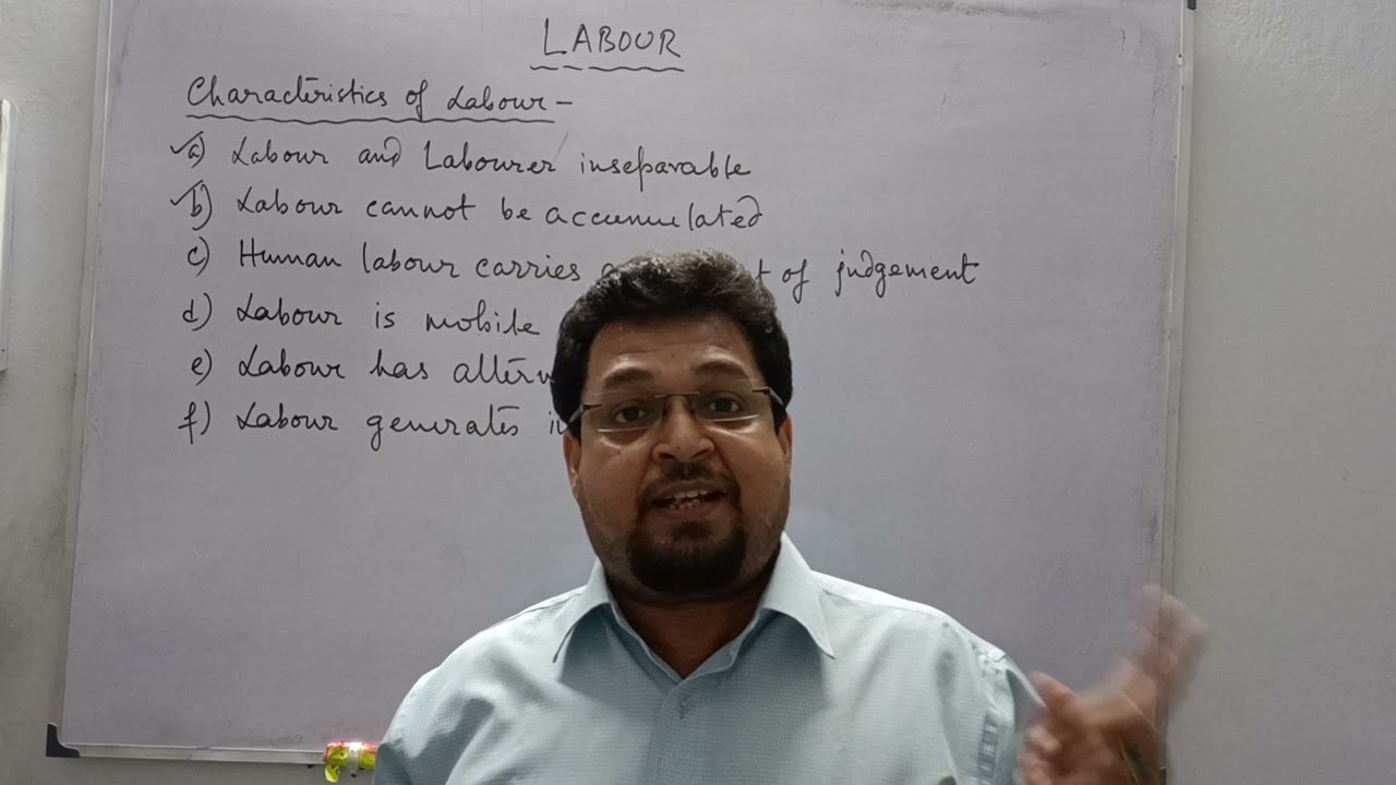 Labour & it's Characteristics