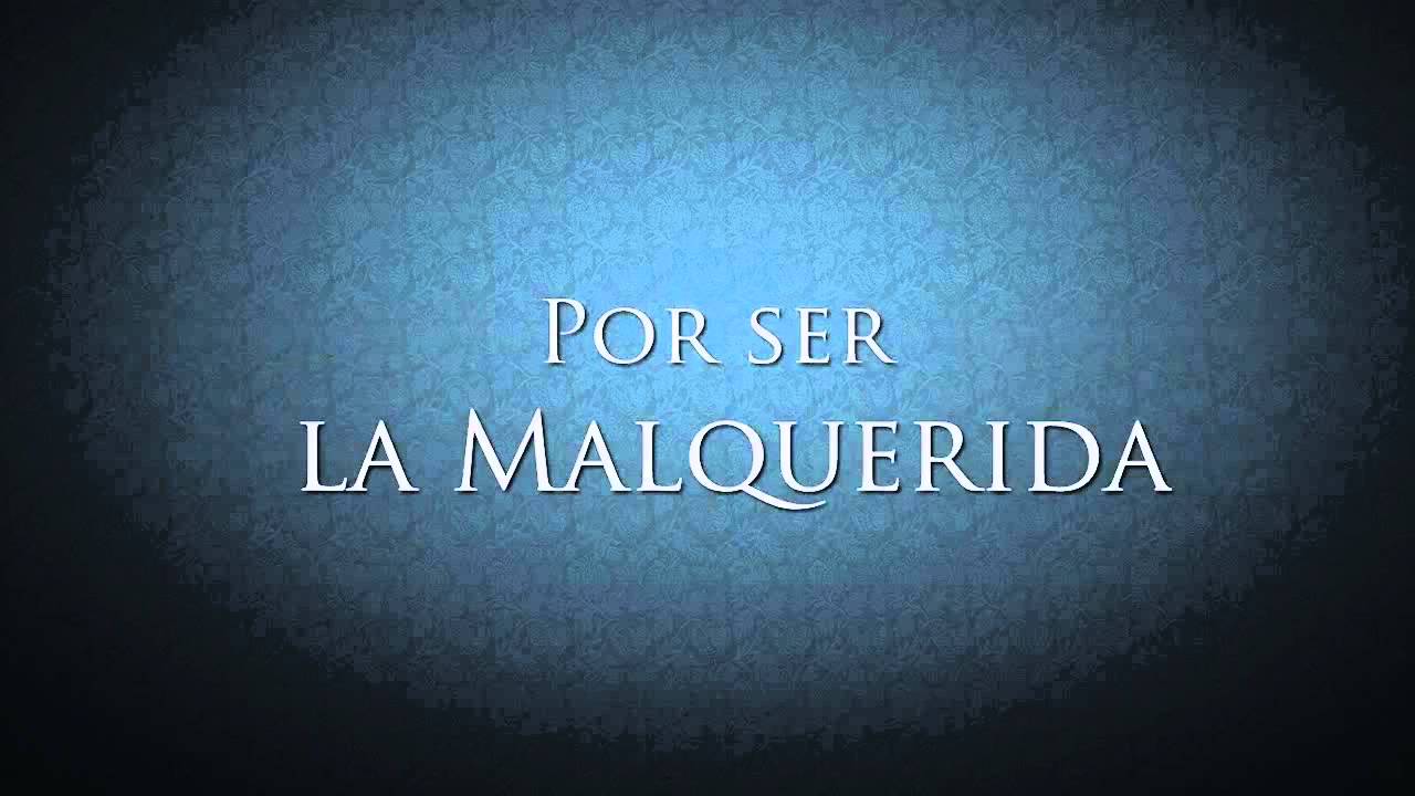 La Malquerida   Cristian Castro, Jes&uacute;s Navarro y Melissa   Letra Official   HQ