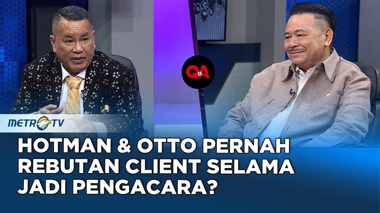 Hotman Paris & Otto Hasibuan Pernah Rebutan Client Selama Jadi Pengacara? #QnA