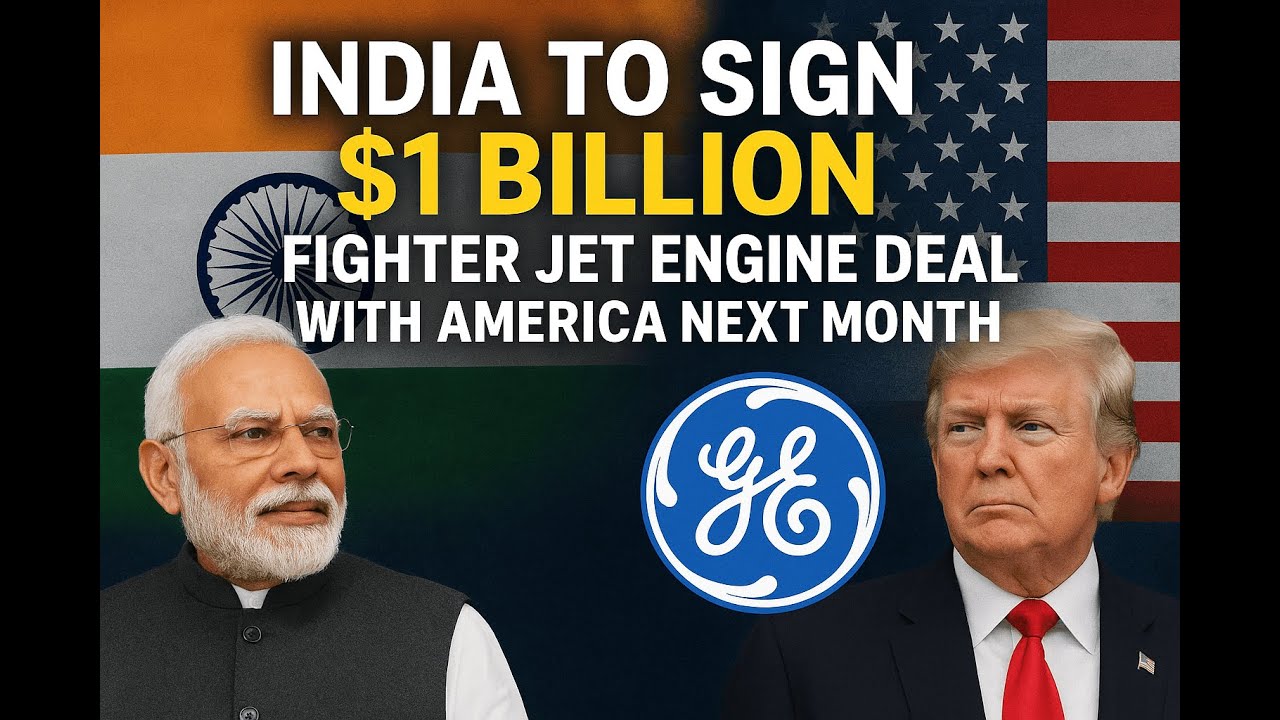 India to Sign $1 Billion Fighter Jet Engine Deal with America | GE & Defense Partnership Explained